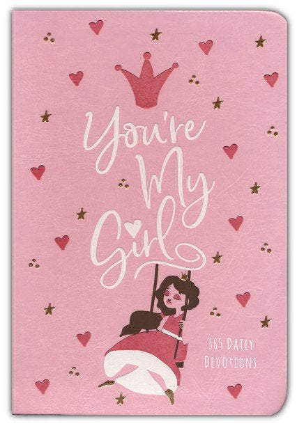 You're My Girl: 365 Daily Devotions