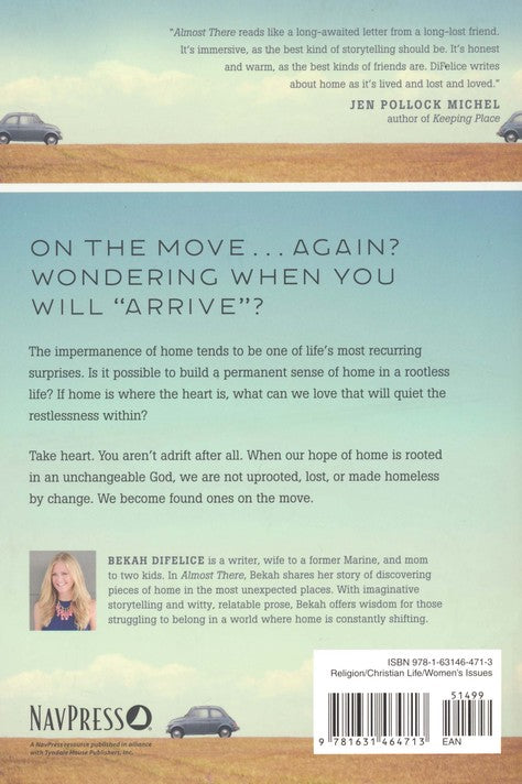 Almost There: Searching for Home in a Life on the Move
