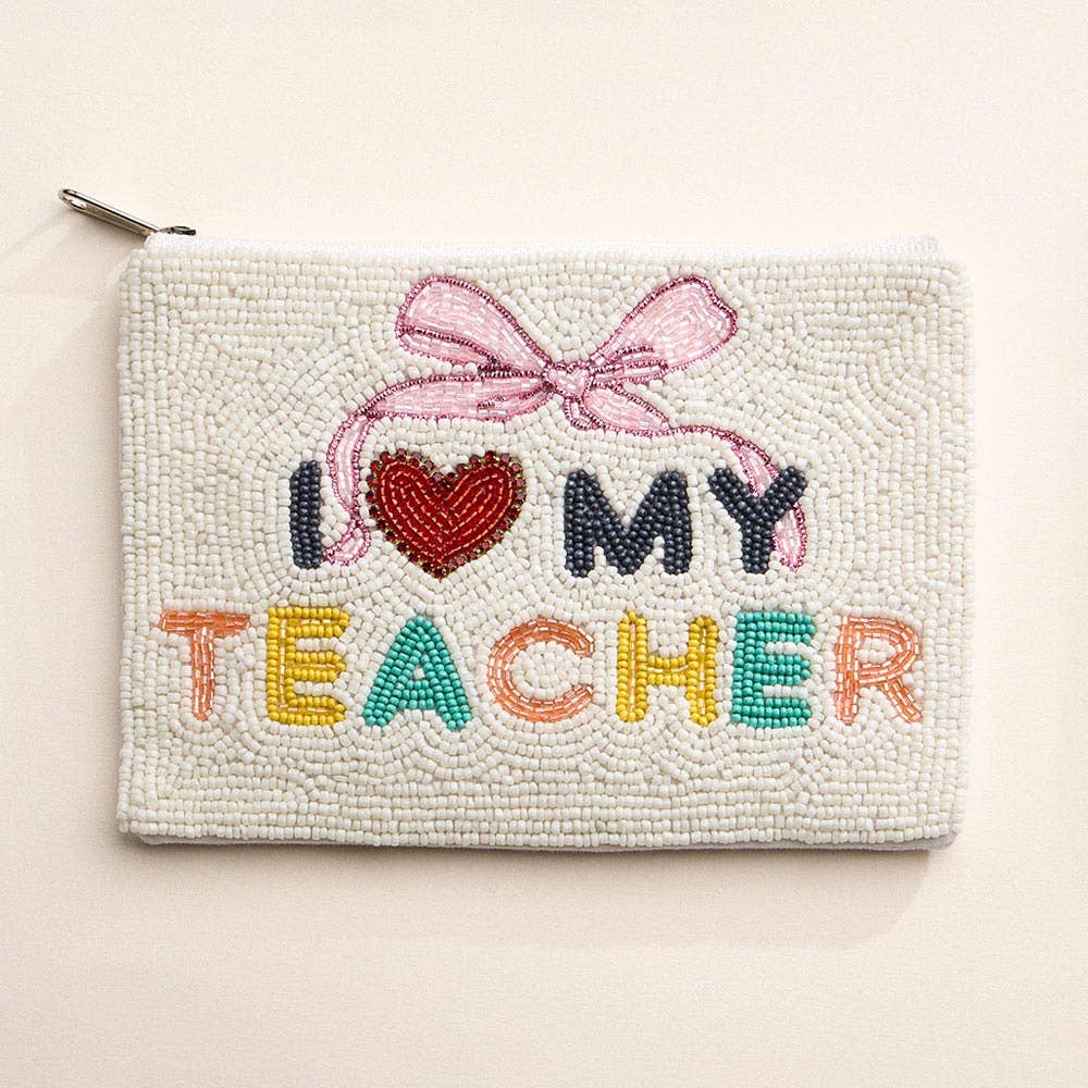 I Love My Teacher Beaded Pouch