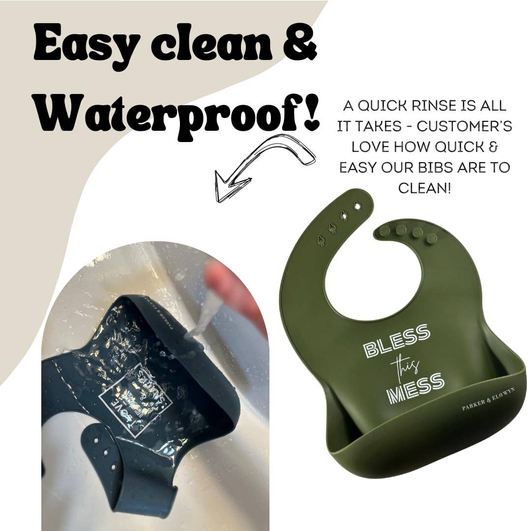 Bless this Mess -  Soft Waterproof Silicone Bib