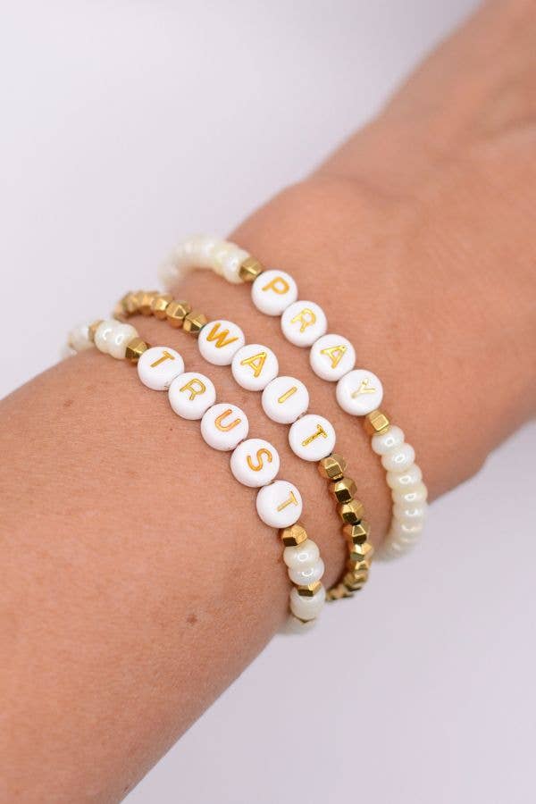 Pray Wait Trust Bracelet