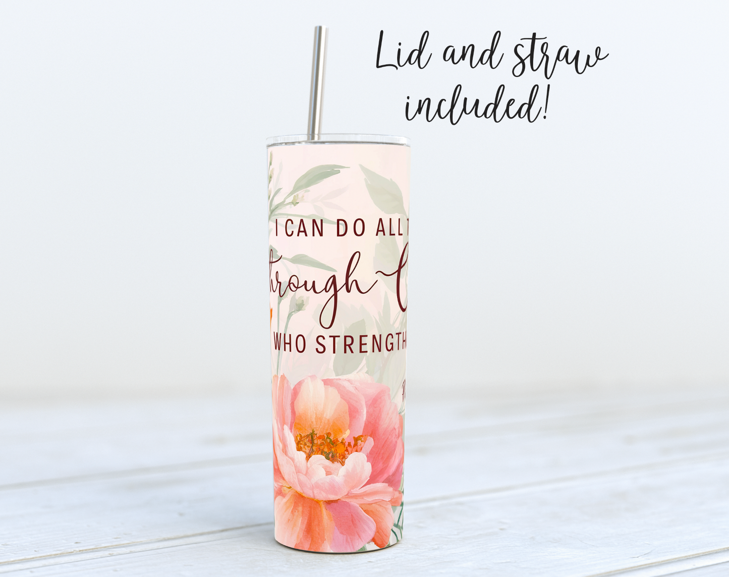 I Can Do All Things Through Christ Tumbler