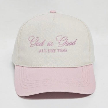God is Good All the Time Cap