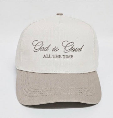 God is Good All the Time Cap