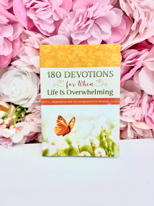 180 Devotions for When Life is Overwhelming